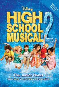 Book cover for Disney High School Musical 2 The Junior Novel
