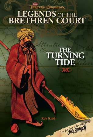 Cover of Pirates of the Caribbean: Legends of the Brethren Court: The Turning Tide