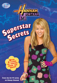 Book cover for Hannah Montana: Superstar Secrets
