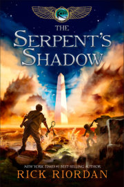 Kane Chronicles, The, Book Three: Serpent's Shadow, The-Kane Chronicles, The, Book Three 