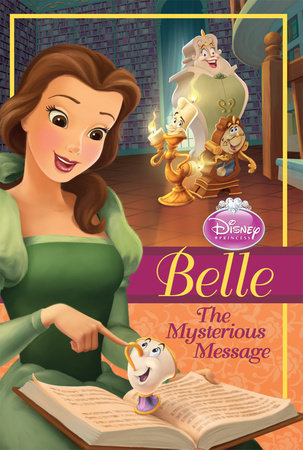 Cover of Disney Princess: Belle: The Mysterious Message