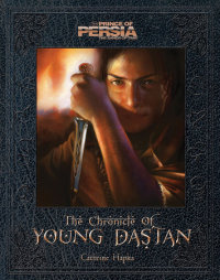Book cover for Prince of Persia: The Chronicle of Young Dastan