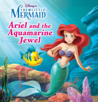Book cover for The Little Mermaid: Ariel and the Aquamarine Jewel