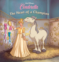 Book cover for Cinderella: The Heart of a Champion