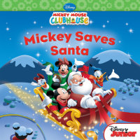 Cover of Mickey Saves Santa cover