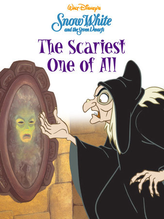 Cover of Snow White and the Seven Dwarfs: The Scariest One of All
