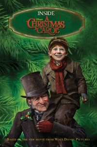 Book cover for Inside Disney\'s A Christmas Carol