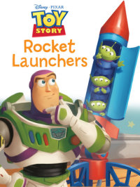 Book cover for Toy Story: Rocket Launchers