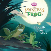 Book cover for Hoppily Ever After (Disney Princess and the Frog)
