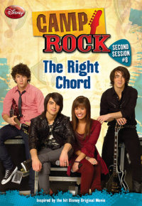 Book cover for Camp Rock: Second Session: The Right Chord