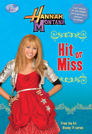Cover of Hannah Montana: Hit or Miss