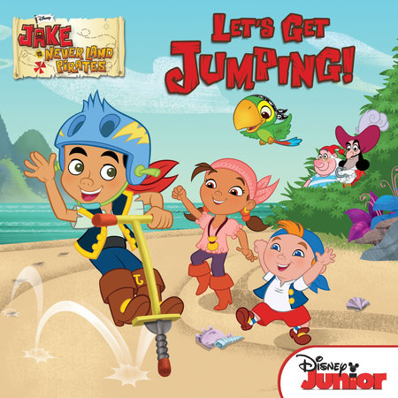 Cover of Jake and the Never Land Pirates: Let\'s Get Jumping!