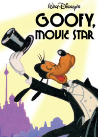 Book cover for Goofy, Movie Star
