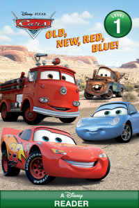 Cover of Old, New, Red, Blue! (Disney/Pixar Cars) cover