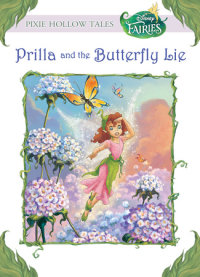 Book cover for Prilla and the Butterfly Lie (Disney Fairies)