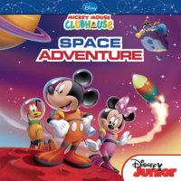 Book cover for Mickey Mouse Clubhouse: Mickey\'s Space Adventure
