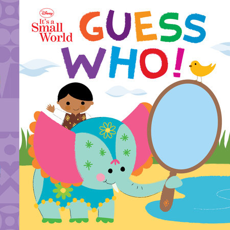 Cover of Disney It\'s A Small World: Guess Who!