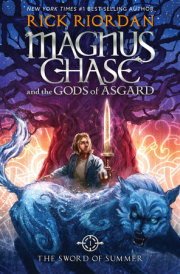 Magnus Chase and the Gods of Asgard, Book 1: Sword of Summer, The-Magnus Chase and the Gods of Asgard, Book 1 