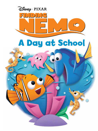 Cover of Finding Nemo: A Day at School
