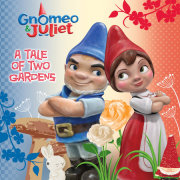 A Tale of Two Gardens (Disney Gnomeo and Juliet) 