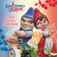 Book cover for A Tale of Two Gardens (Disney Gnomeo and Juliet)