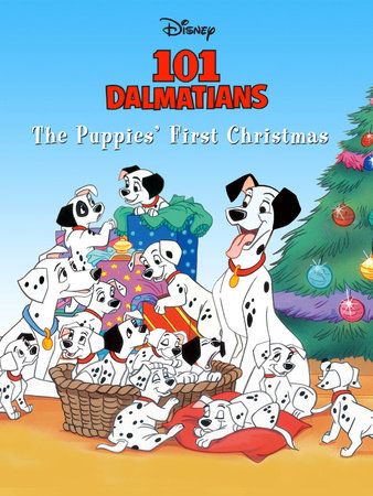 Cover of 101 Dalmatians: The Puppies’ First Christmas