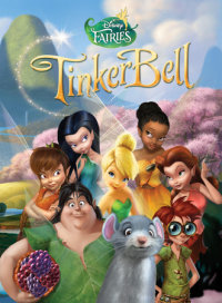 Cover of Disney Fairies: Tinker Bell Movie Storybook