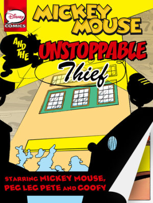 Cover of Mickey Mouse and the Unstoppable Thief