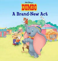 Book cover for Dumbo: A Brand New Act