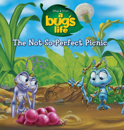 Cover of A Bug\'s Life: The Not-So-Perfect Picnic