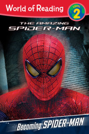The Amazing Spider-Man: Becoming Spider-Man Level 2 Reader 