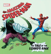 Book cover for The Amazing Spider-Man: The Lizard\'s Rage