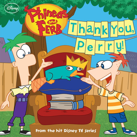 Cover of Phineas and Ferb: Thank You, Perry!