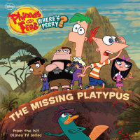 Book cover for Phineas and Ferb: The Missing Platypus