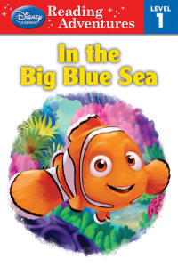 Book cover for Finding Nemo: In the Big Blue Sea