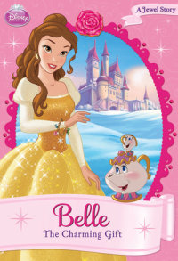 Book cover for Disney Princess: Belle: The Charming Gift
