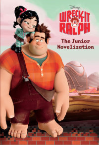 Book cover for Wreck-It Ralph Junior Novelization (Disney Wreck-It Ralph)