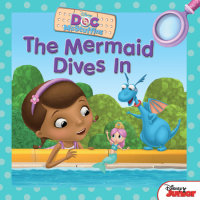 Book cover for Doc McStuffins: The Mermaid Dives In