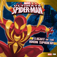 Book cover for Ultimate Spider-Man: Flight of the Iron Spider!