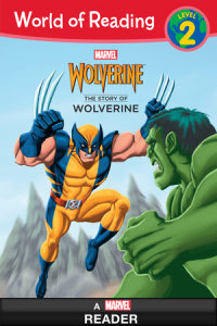 Book cover for World of Reading Wolverine: The Story of Wolverine