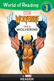 World of Reading Wolverine: This is Wolverine 