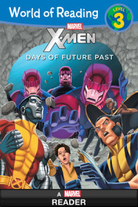 Cover of World of Reading X-Men: Days of Future Past