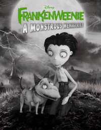 Cover of Frankenweenie: A Monstrous Menagerie! cover