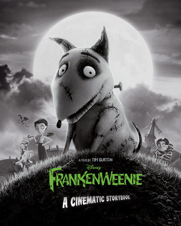Cover of Frankenweenie: A Cinematic Storybook