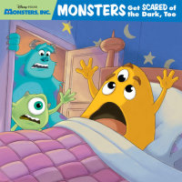 Book cover for Monsters Get Scared of the Dark, Too