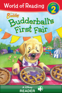 Book cover for World of Reading Disney Buddies: Budderball\'s First Fair