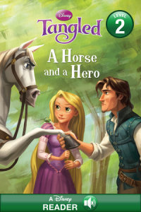 Book cover for Tangled: A Horse and a Hero