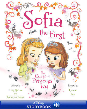 Cover of Sofia the First: The Curse of Princess Ivy