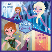Book cover for Anna\'s Act of Love/Elsa\'s Icy Magic (Disney Frozen)