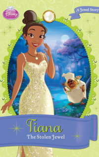 Book cover for Disney Princess: Tiana: The Stolen Jewel
